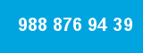 988 876 94 39